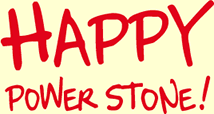 HAPPY POWER STONE
